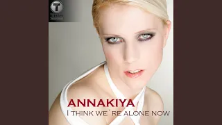 I Think We´re Alone Now (Kindervater Radio Edit)