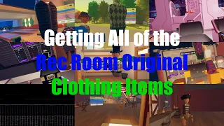 Getting All of the Rec Room Original Clothing Items