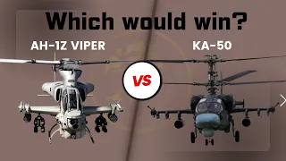 AH-1Z VIPER VS KAMOV KA-50 COMPARISON 2023 | Who Would Win?