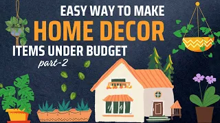 Home Decor ideas under budget / DIY Home decor from waste plastic