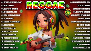 BEST REGGAE MIX 2024 - TOP 100 REGGAE LOVE SONGS 2024 - BEST ENGLISH REGGAE SONGS