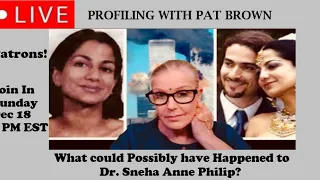 What could Possibly have Happened to Dr. Sneha Anne Philip?