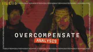 OVERCOMPENSATE EXPLAINED || Twenty One Pilots Clancy Era Analysis and Breakdown