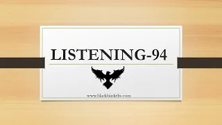 TEST 94 | IELTS LISTENING | BLACKBIRD INSTITUTE