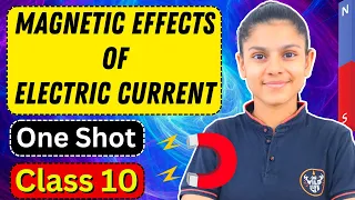 Magnetic Effects of Electric Current in One Shot 🔥⚡| Class 10 | 2022-23