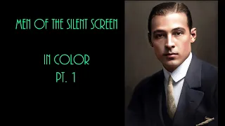 Men (Actors) from the Silent Movies - In Color Part 1