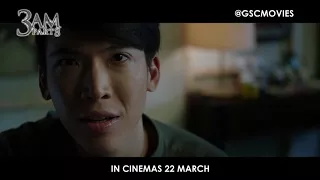 3 A.M Part 3 - Official Trailer (In Cinemas 22 March 2018)