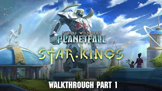 Age of Wonders Planetfall Star Kings Walkthrough Part 1 - Equisat of Verdrice