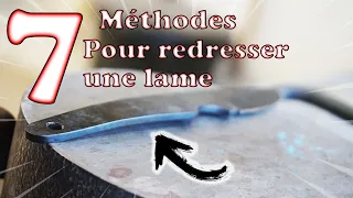 7 méthodes pour redresser un couteau lame après la trempe ! 🔹 TUTO 🔹