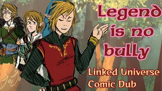 "Legend is no bully " | Linked Universe Dub |