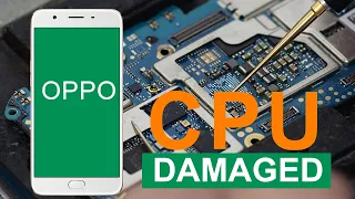 Repair OPPO Wont Turn On - CPU Damaged And How To Find It