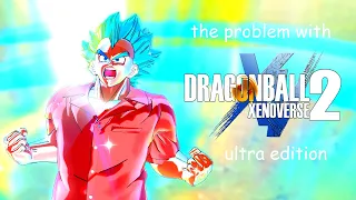 Dragon Ball Xenoverse 2: The Problem With Xenoverse 2 Ultra Edition