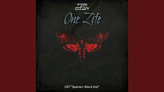 One Life (OST "Specter: Black Out")