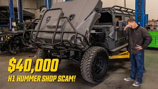 $40,000 H1 HUMMER SHOP SCAM!