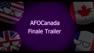 AFOCanada Finale trailer