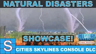 Cities Skylines Console | DLC! | Natural Disasters Showcase