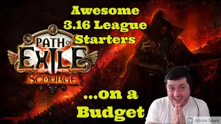 5 Cheap, easy league starter guides. Tons of endgame potential for Path of Exile 3.16 Scourge League