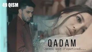 Qadam (o'zbek serial) | Кадам (узбек сериал) 49-qism