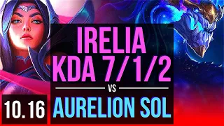 IRELIA vs AURELION SOL (TOP) | 2 early solo kills, KDA 7/1/2 | BR Grandmaster | v10.16