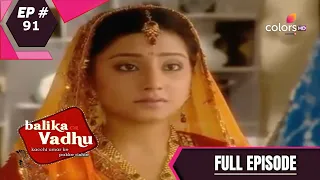 Balika Vadhu | बालिका वधू | Episode 91