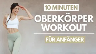 10 MIN Oberkörper Workout für Anfänger // Beginner Workout ohne Geräte, für Zuhause | Tina Halder