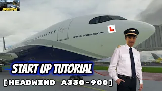 START UP GUIDE [Headwind A330-900]