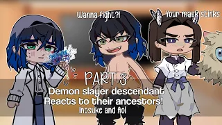 Demon slayer descendants react to their ancestors!! PART 3 (Inosuke and Aoi) || MANGA SPOILERS ||