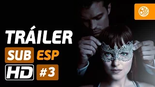 Cincuenta Sombras Más Oscuras - Trailer #3 Subtitulado Español - HD
