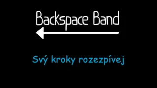 Backspace Band - Svý kroky rozezpívej (2021)