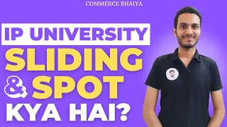 IPU SLIDING & SPOT ROUND | Commerce Bhaiya