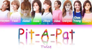 TWICE (트와이스) - Pit-A-Pat - Color Coded Lyrics (Hang/Rom/Eng)