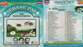 Suhane Pal vol.7 !!Yeh Aankhen Dekh kar By Suresh Wadkar,Sadhana Sargam & Sunny Nayar@shyamalbasfore