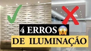 4 ERROS DE ILUMINAÇÃO PARTE 1