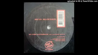 Beta Blocker - The Ultimate (DJ Antoine Remix)