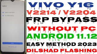 vivo y16 FRP BYPASS Android 11/12 /13 New update 2023 vivo y16 Google Account Bypass without PC 100%