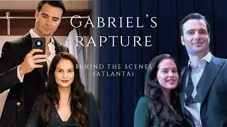 Gabriel’s Rapture - Behind The Scenes (Atlanta)