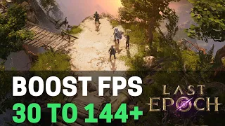 [2024] BEST PC Settings for Last Epoch! (Maximize FPS & Visibility)