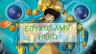 EGYXOS AMV HERO