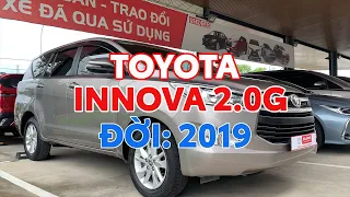 TOYOTA INNOVA 2.0G ĐỜI 2019 - NHÂN TOYOTA CẦN THU MUA NHIỀU XE QUA SỬ DỤNG