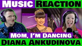 Diana Ankudinova - Mom, I'm Dancing - AMAZING!!! (Reaction)