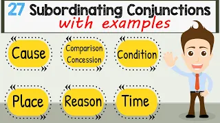 Types of Conjunctions in English 2 - Subordinating Conjunctions