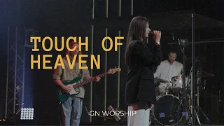 Touch of Heaven | Дотик Неба | GN Worship