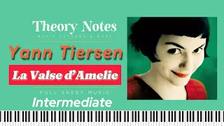 La Valse d'Amelie by Yann Tiersen Intermediate Piano Tutorial with Sheet Music