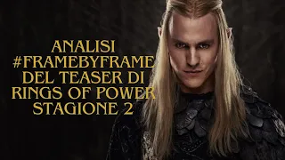 Analisi #framebyframe del nuovo teaser de Gli Anelli del Potere! #RingsOfPower #LotronPrime