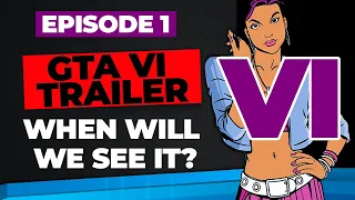 GTA VI o'clock - The GTA 6 trailer, when will it be released?