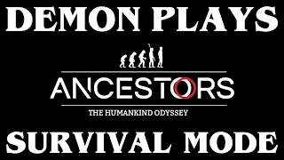 (PS5) SURVIVAL MODE Demon Plays Ancestors: The Humankind Odyssey Part 6 (NO COMMENTARY)