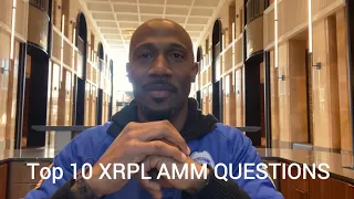 TOP 10 XRPL AMM QUESTIONS🙌🏽💪🏽