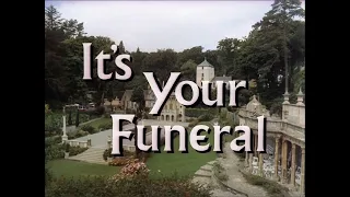 11 It's Your Funeral