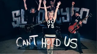 Can't Hold Us (Macklemore & Ryan Lewis Cover) SUMO CYCO
