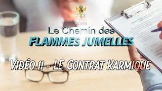 Flamme Jumelle - 11 - Contrat Karmique
